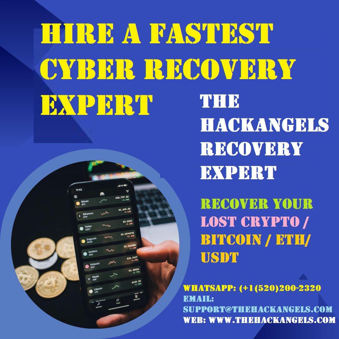 HIRE A FASTEST CYBER RECOVERY EXPERT TO RECOVER YOUR LOST OR STOLEN BITCOIN/ETH/USDT/ THE HACKANGELS